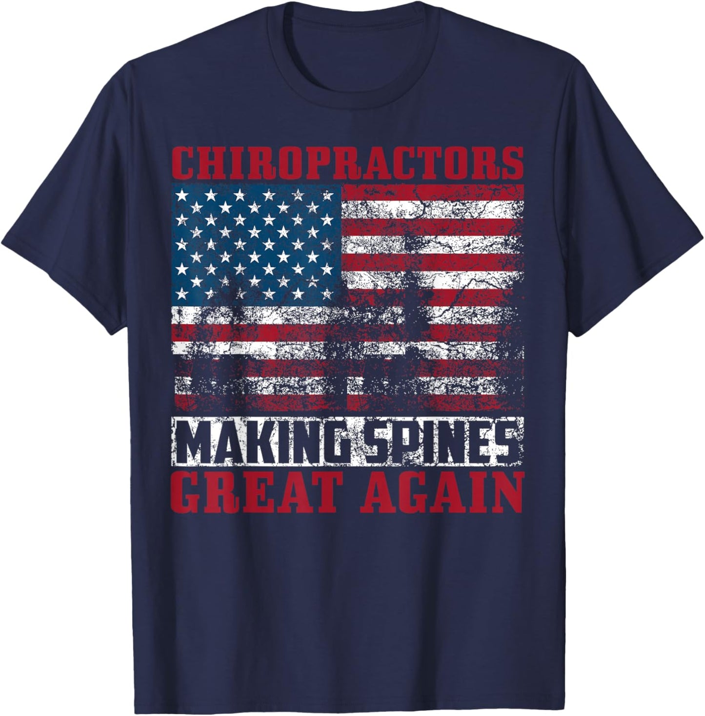 Funny USA Chiropractor Gift American Chiropractic Men Women T-Shirt - T-Shirt | Navy