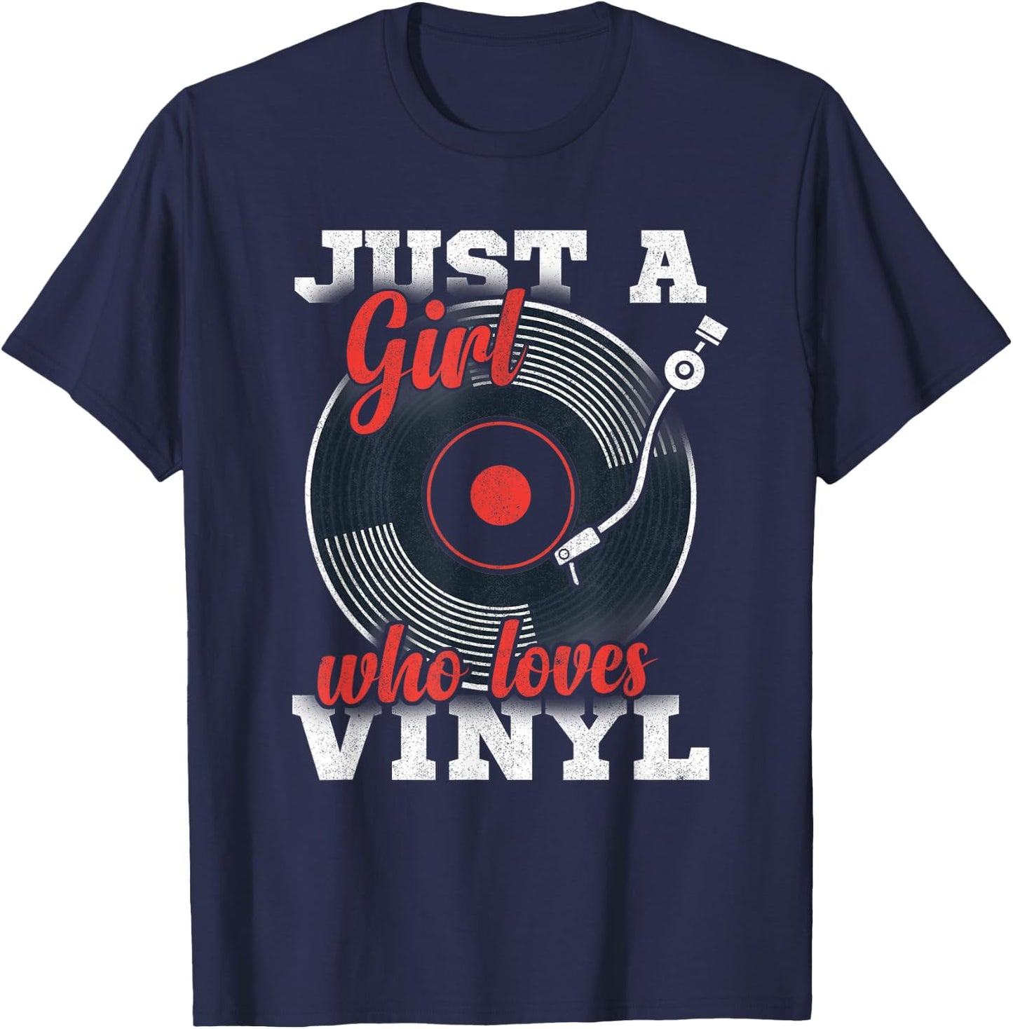 Women LP Collector Just A Girl Who Loves Vinyl Records T-Shirt - T-Shirt | Navy