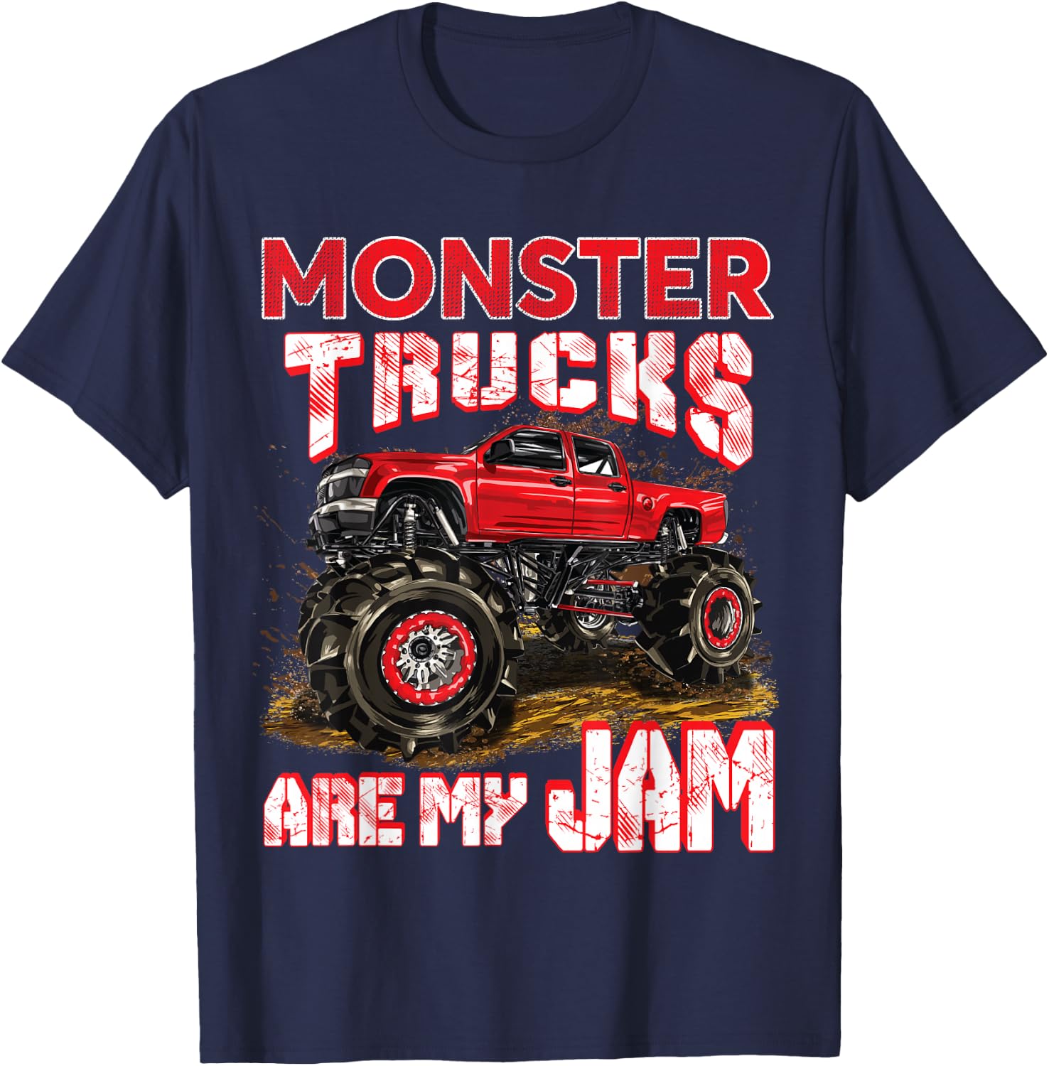 Monster Truck Are My Jam For Monster Truck Lovers Men & Kids T-Shirt - T-Shirt | Navy