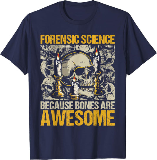 Forensic Science Bones - Forensic Scientist Forensics T-Shirt - T-Shirt | Navy