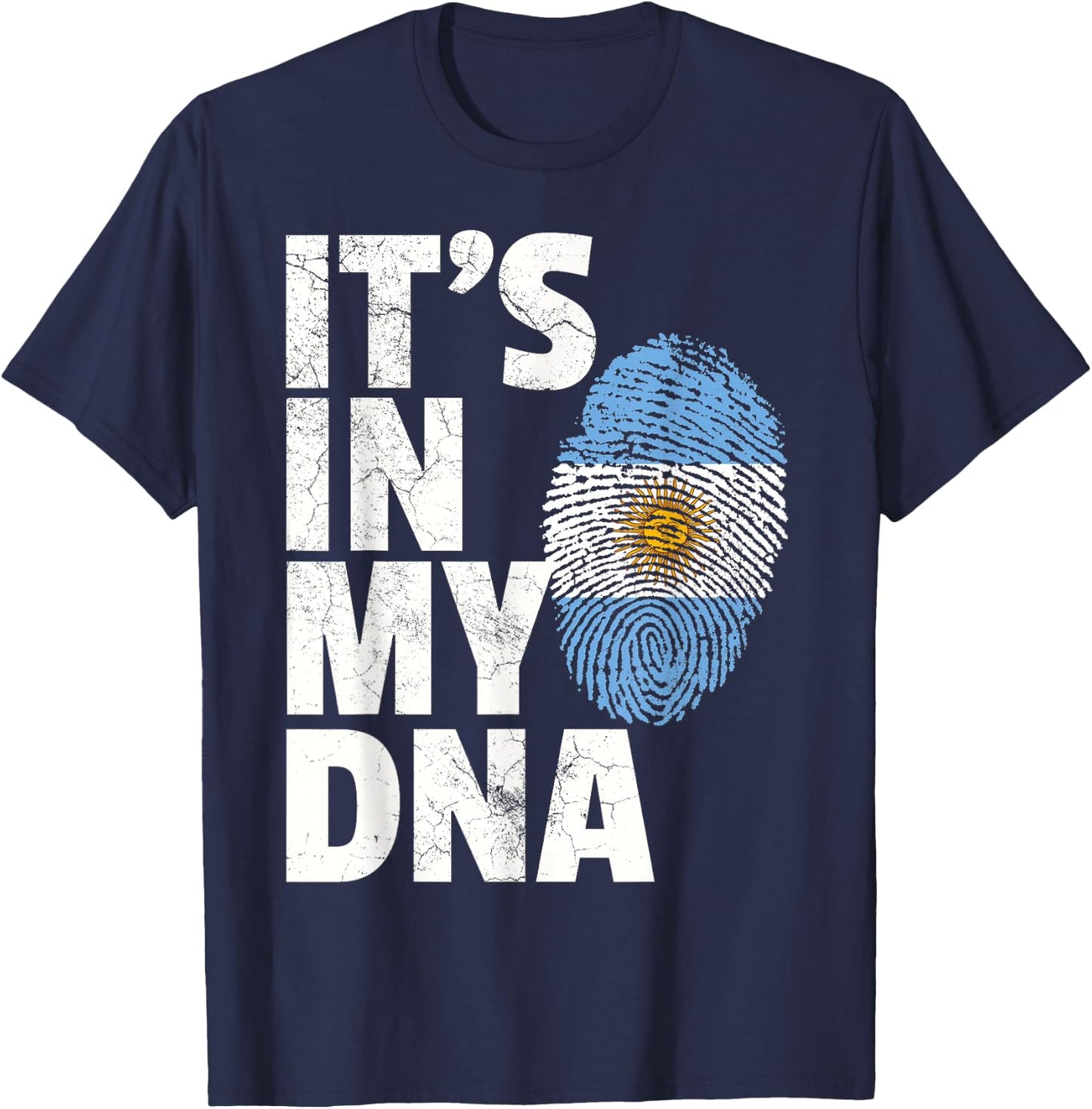 IT'S IN MY DNA Argentina Flag Men Women Pride Roots Gift T-Shirt - T-Shirt | Navy