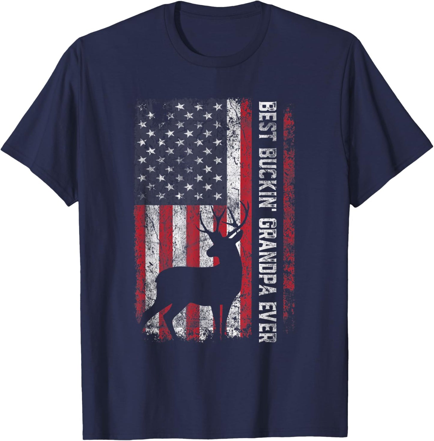 USA Flag Best Buckin Grandpa Ever Deer Hunting Fathers Day Men T-Shirt - T-Shirt | Navy
