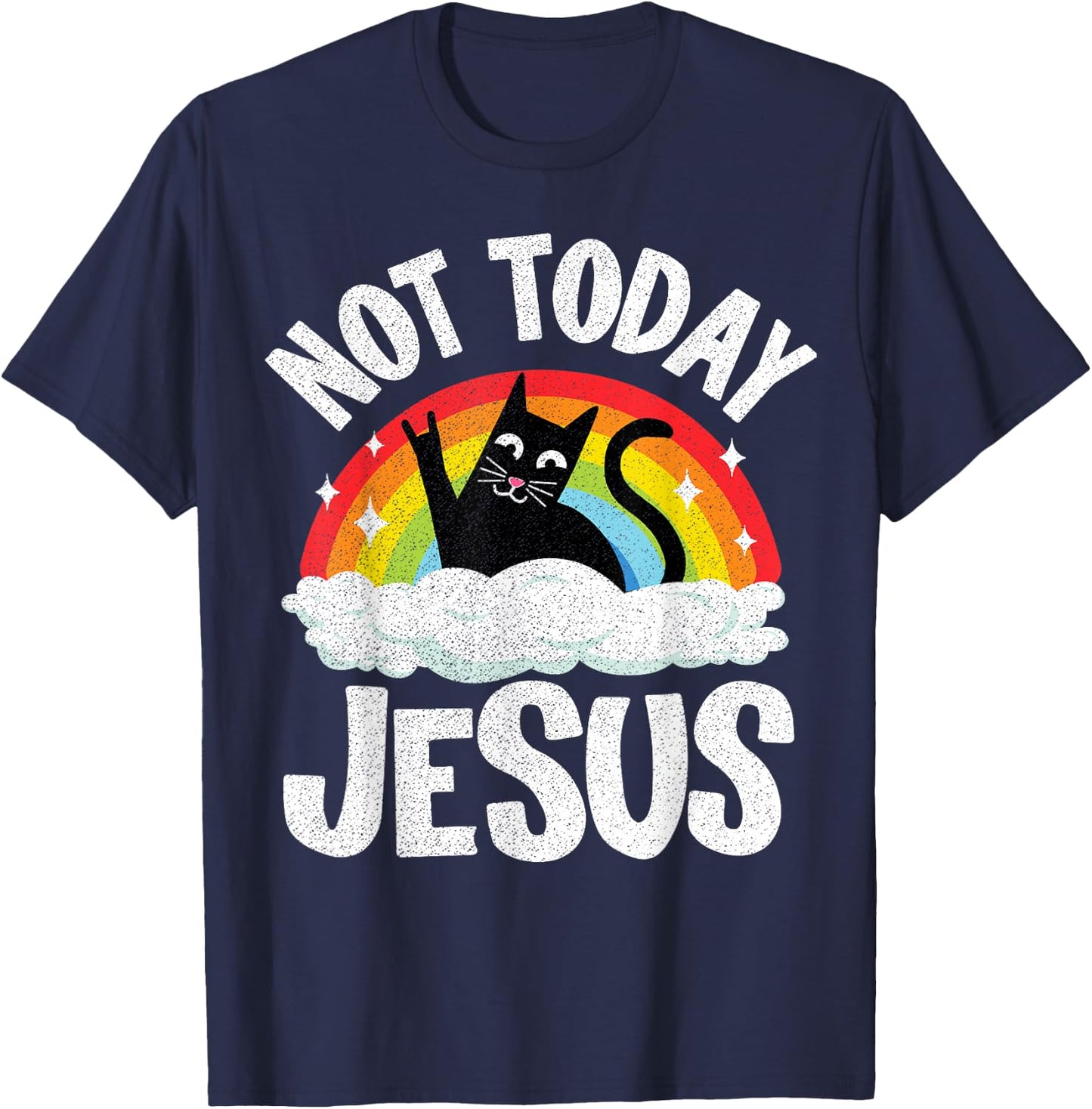 Not Today Jesus Satanic Cat Rainbow Goth Funny Death Metal T-Shirt - T-Shirt | Navy
