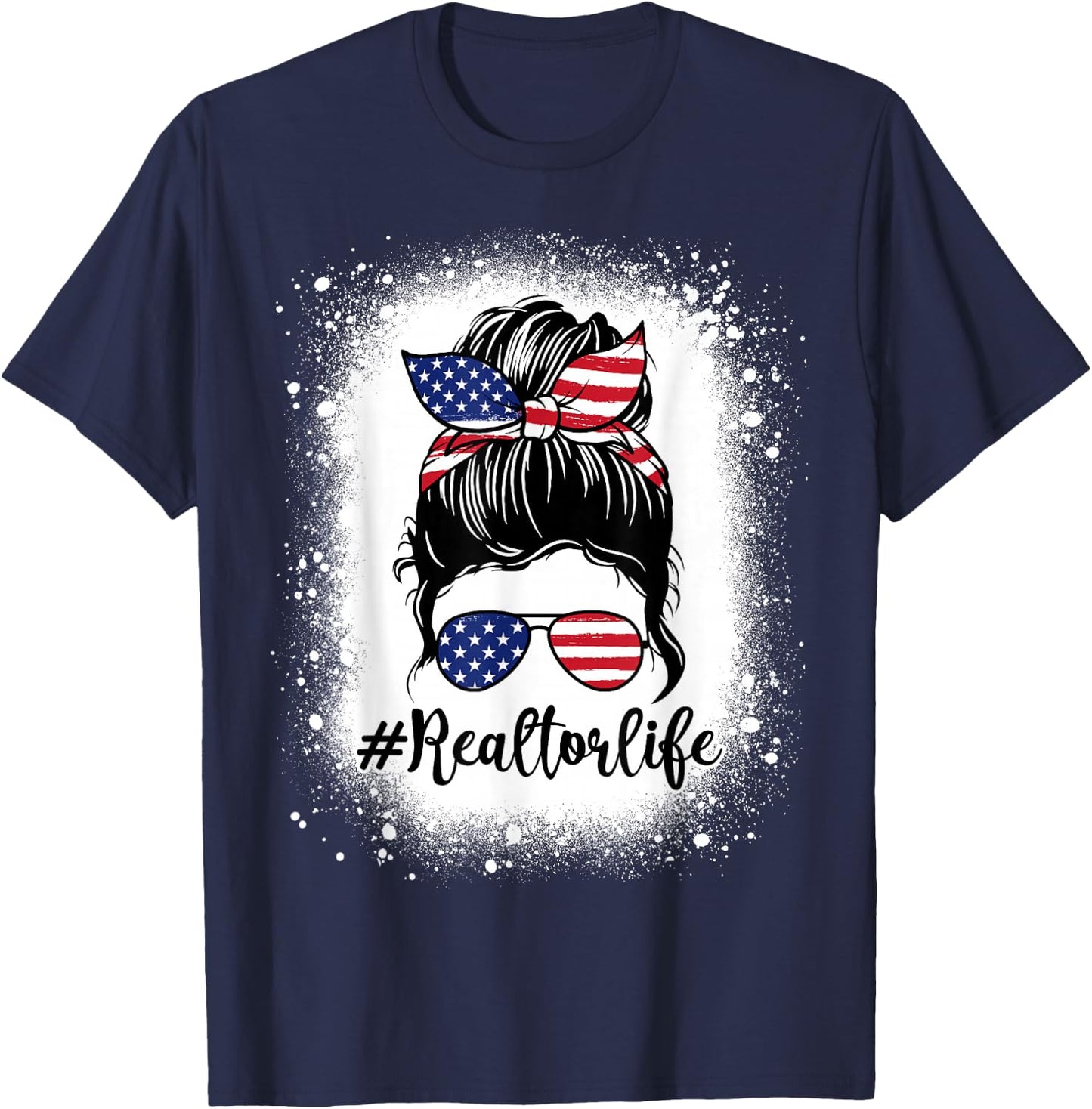 Realtor Life Real Estate Patriotic USA Messy Bun Bleached Men T-Shirt - T-Shirt | Navy