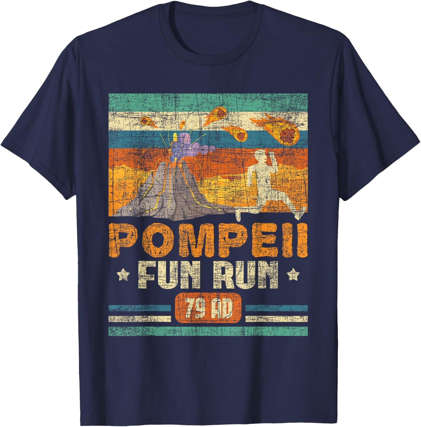 Pompeii Fun Run - Geography Volcanologist Volcanology Small T-Shirt - T-Shirt | Navy
