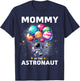 Mommy of the Astronaut Space Theme First Birthday Party T-Shirt - T-Shirt | Navy