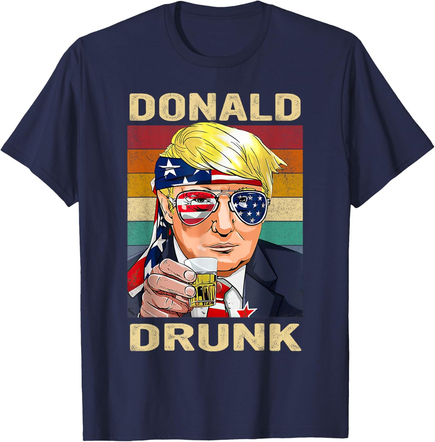 Donald Drunk Funny Trump Drinking Beer Party 4th of July T-Shirt - T-Shirt | Navy