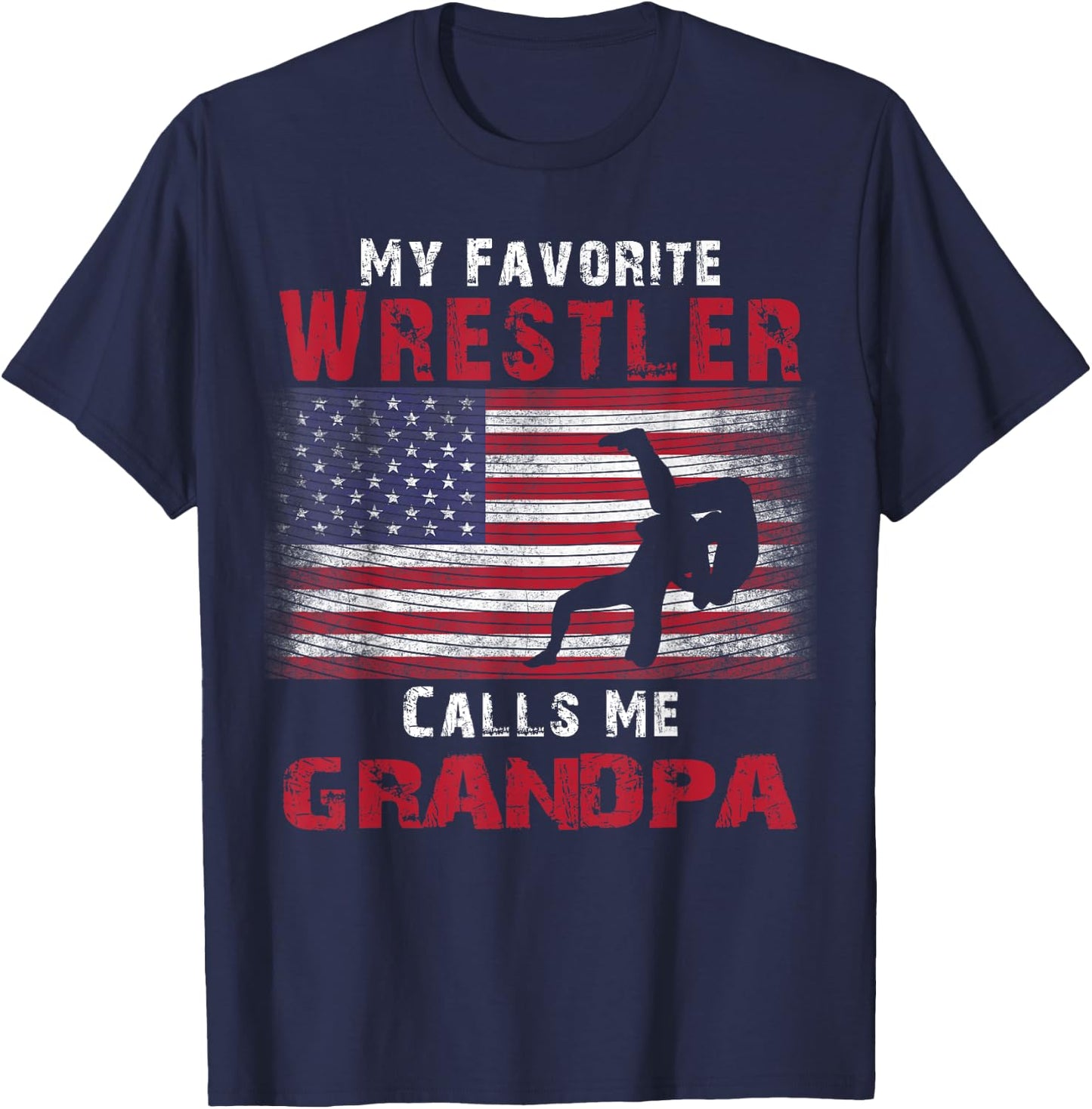 My Favorite Wrestler Calls Me Grandpa Fathers Day USA Flag Kids Men T-Shirt - T-Shirt | Navy