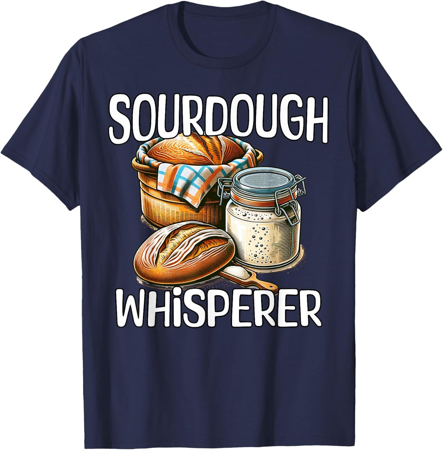 Sourdough Whisperer Sourdough T-Shirt - T-Shirt | Navy