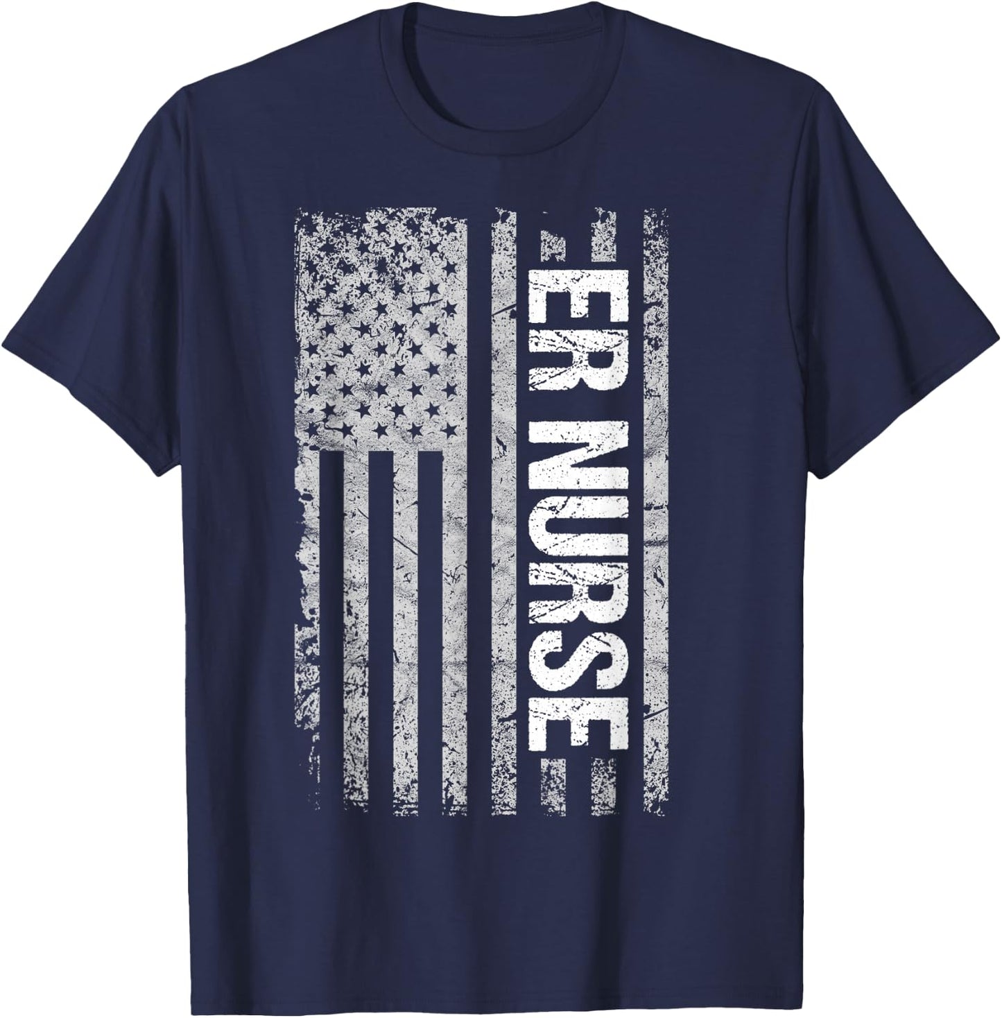 Patriotic Healthcare Worker Shirts and Gifts Classic Distressed Flag for Emergency Room ER Nurses -Adults Black Small T-Shirt - T-Shirt | Navy
