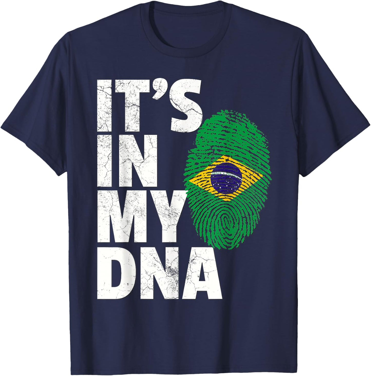 It's In My DNA Brazil Brazilian Flag Pride Men Women Gift T-Shirt - T-Shirt | Navy