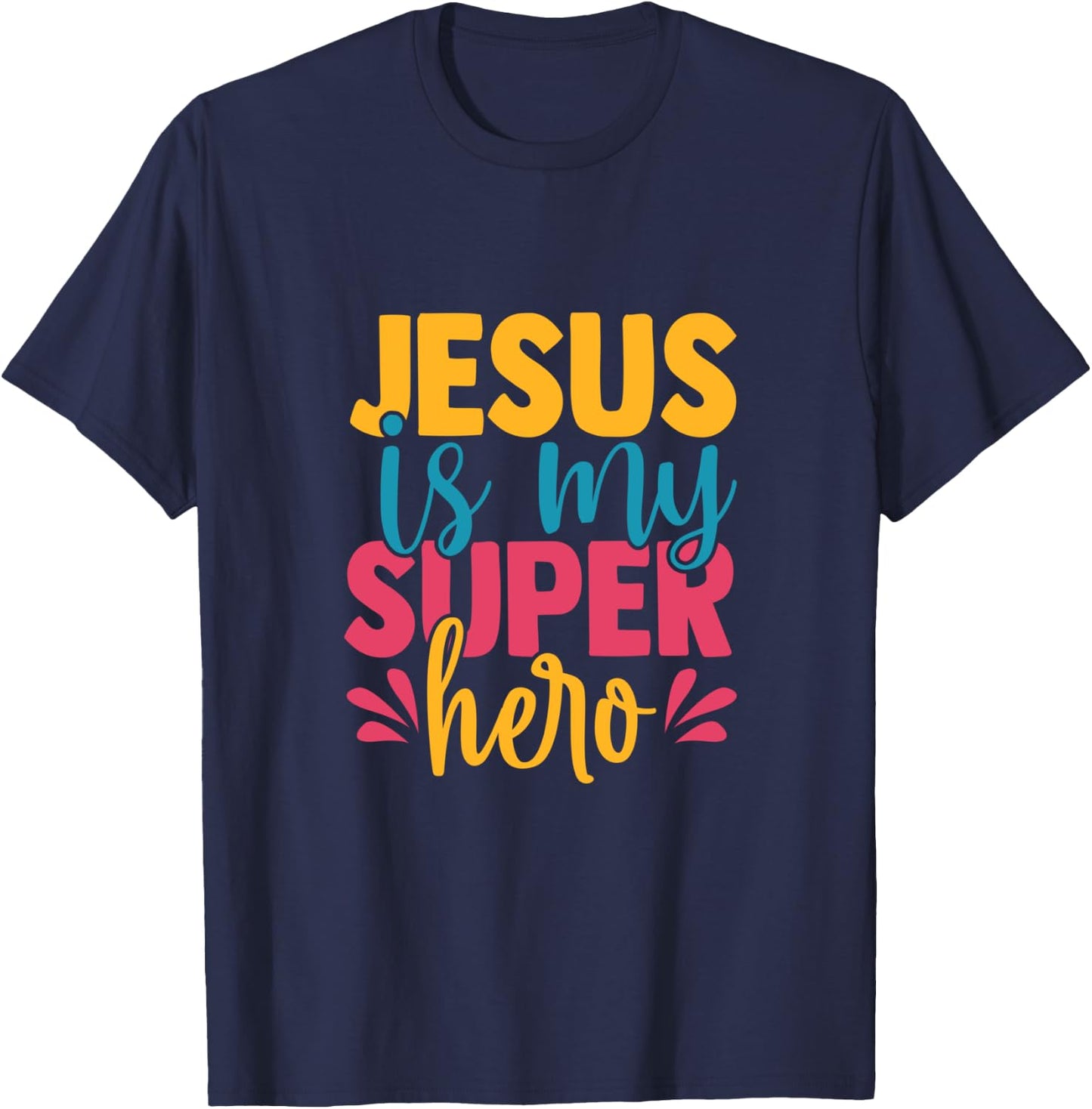 Jesus is my superhero christian Kids Cute Powerful Love God T-Shirt - T-Shirt | Navy