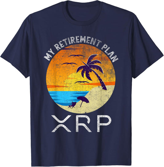 XRP Ripple Cryptocurrency My Retirement Plan Beach Vacation T-Shirt - T-Shirt | Navy