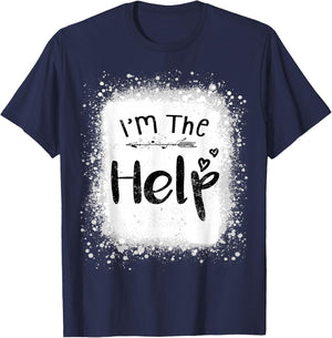 I'm the help funny bestie couples tie dye best friend group T-Shirt - T-Shirt | Navy