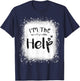 I'm the help funny bestie couples tie dye best friend group T-Shirt - T-Shirt | Navy