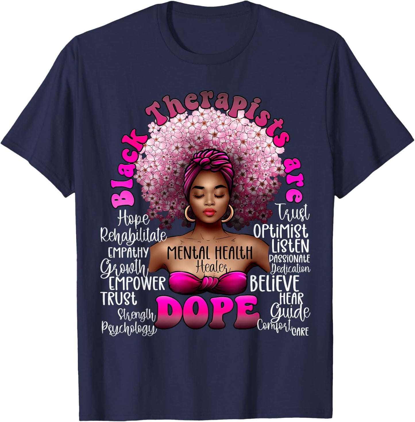 Black Therapist Mental Health Healer Floral Afro Black Queen T-Shirt - T-Shirt | Navy