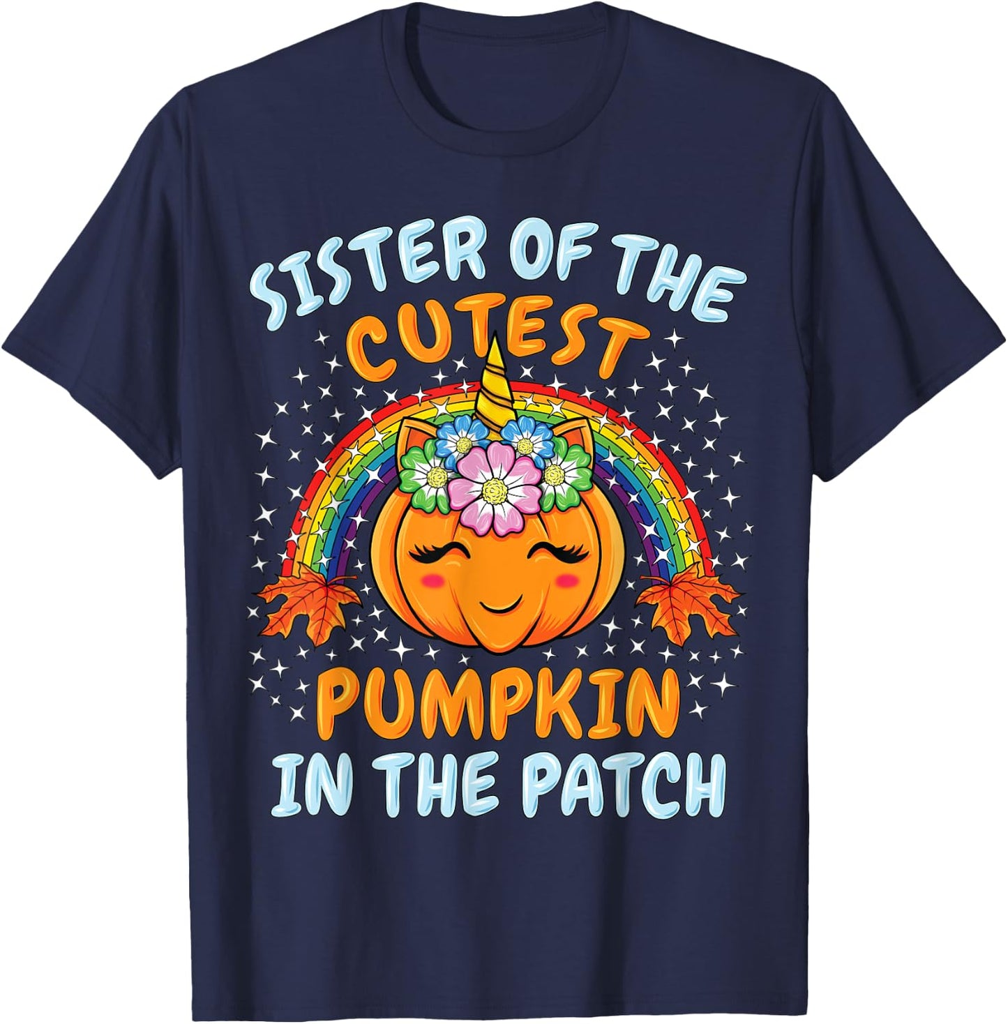 Sister Of The Cutest Pumpkin In The Patch Unicorn Pumpkins T-Shirt - T-Shirt | Navy