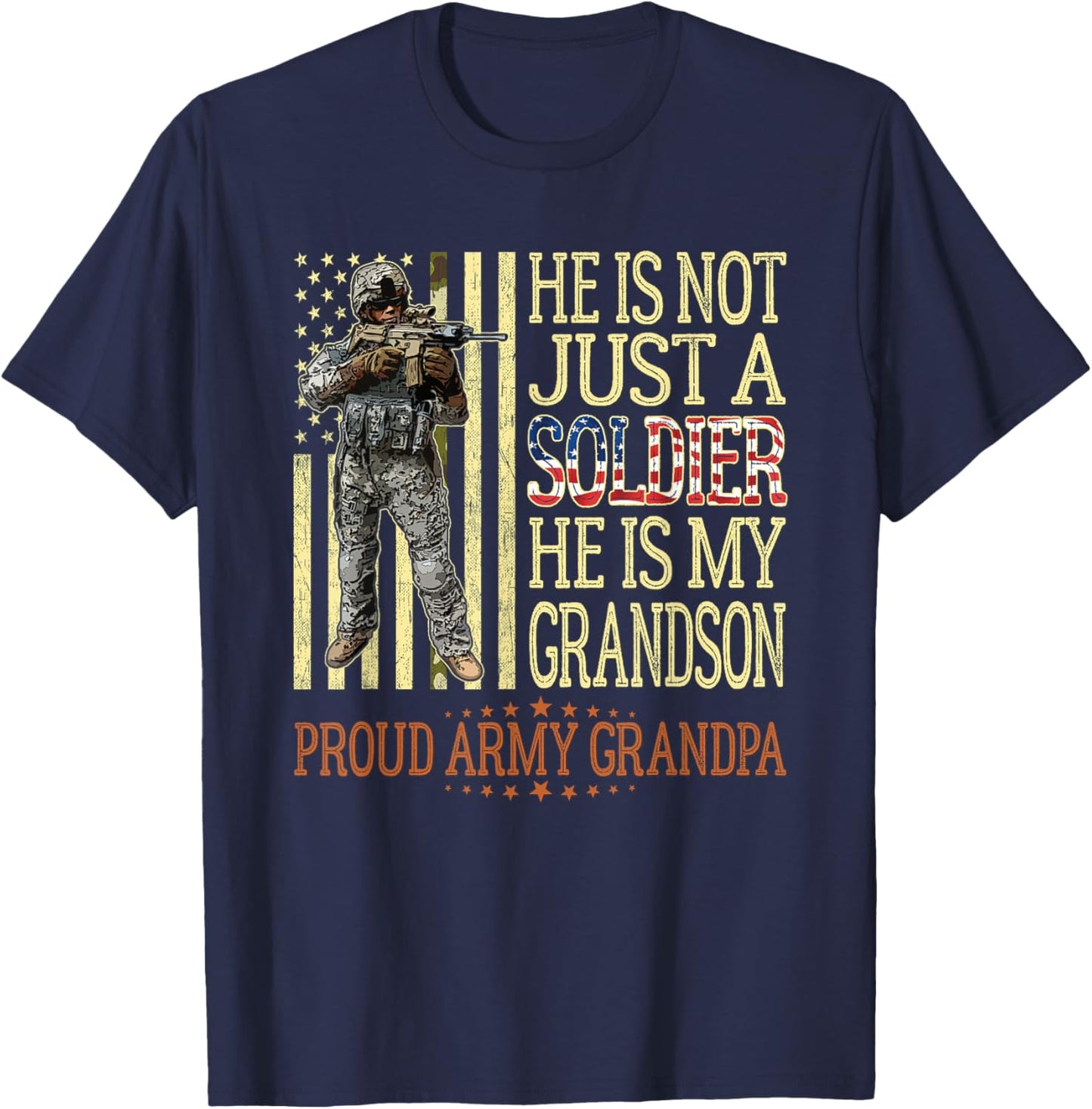 My Grandson is A Soldier Proud Army Grandpa Grandfather Gift T-Shirt - T-Shirt | Navy
