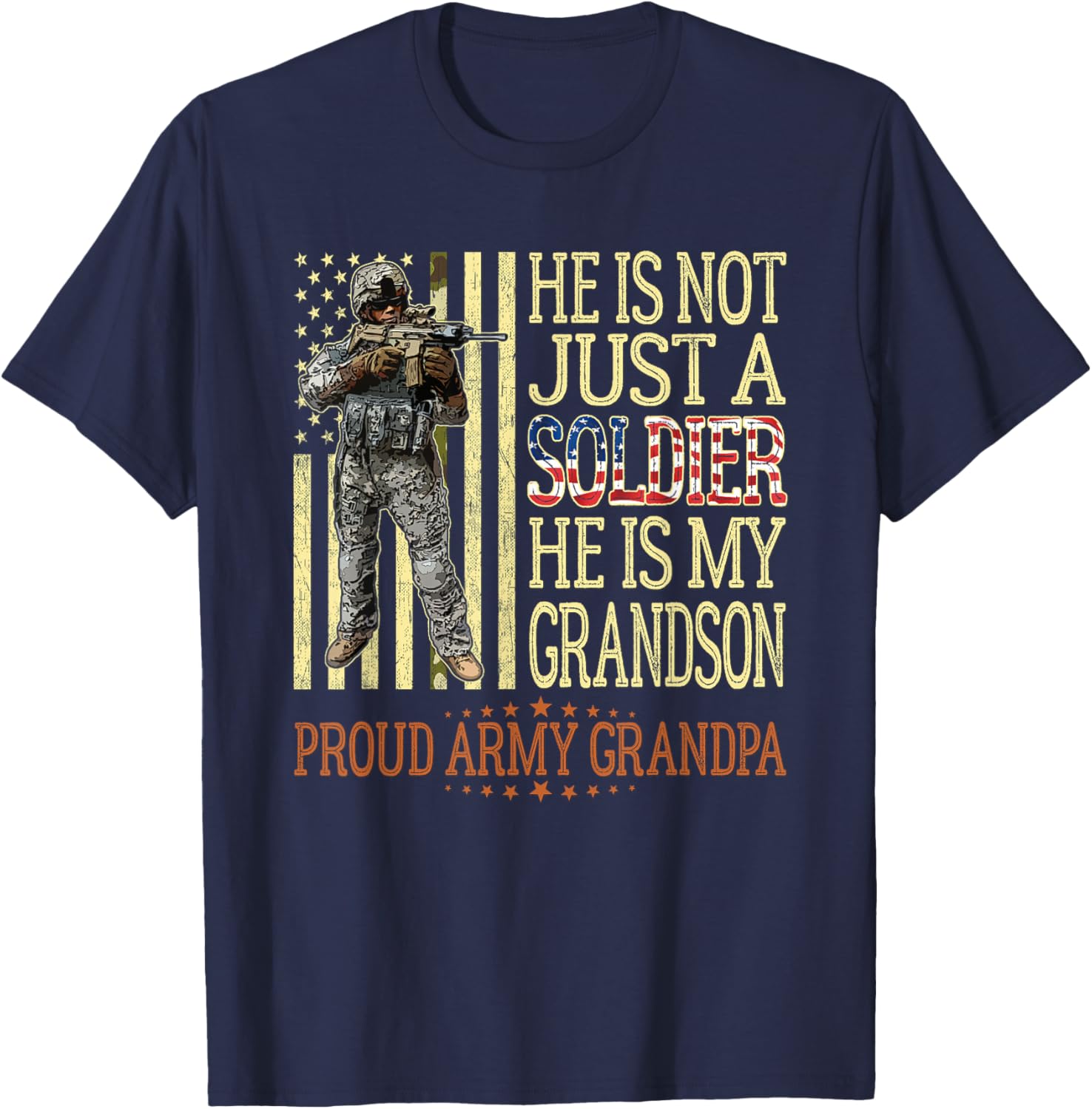 My Grandson is A Soldier Proud Army Grandpa Grandfather Gift T-Shirt - T-Shirt | Navy