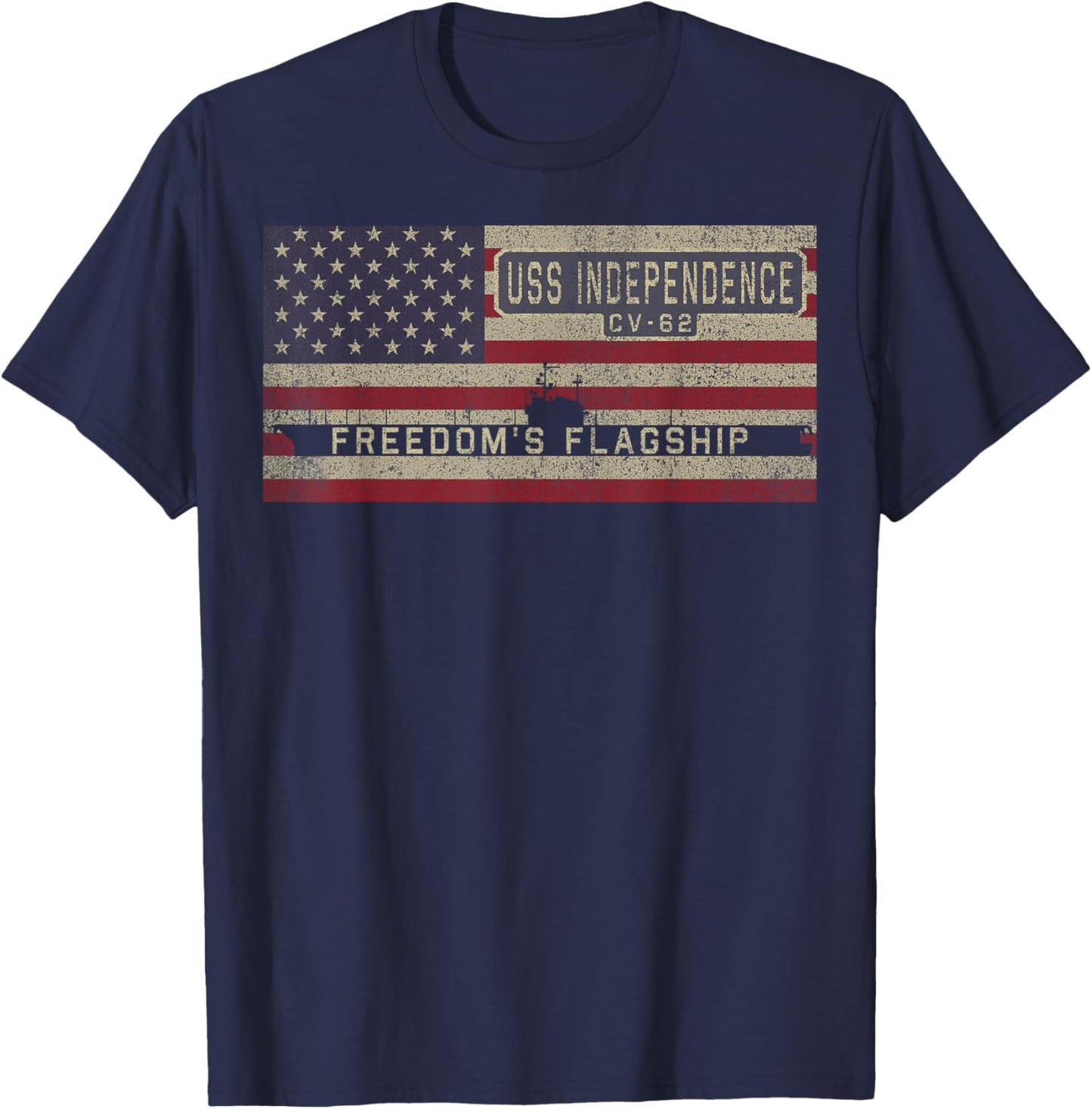 USS Independence CV-62 Aircraft Carrier USA American Flag T-Shirt - T-Shirt | Navy