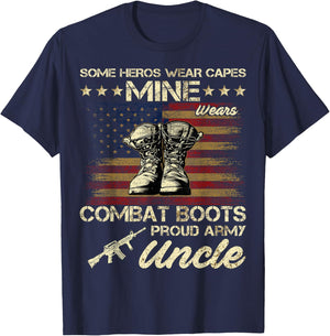 Some Heros Wear Capes Mine Wears Combat Boots Army Uncle T-Shirt - T-Shirt | Navy
