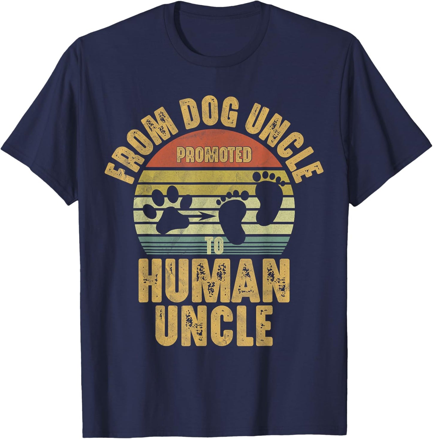 Promoted from Dog Uncle to Human Uncle T-Shirt - T-Shirt | Navy