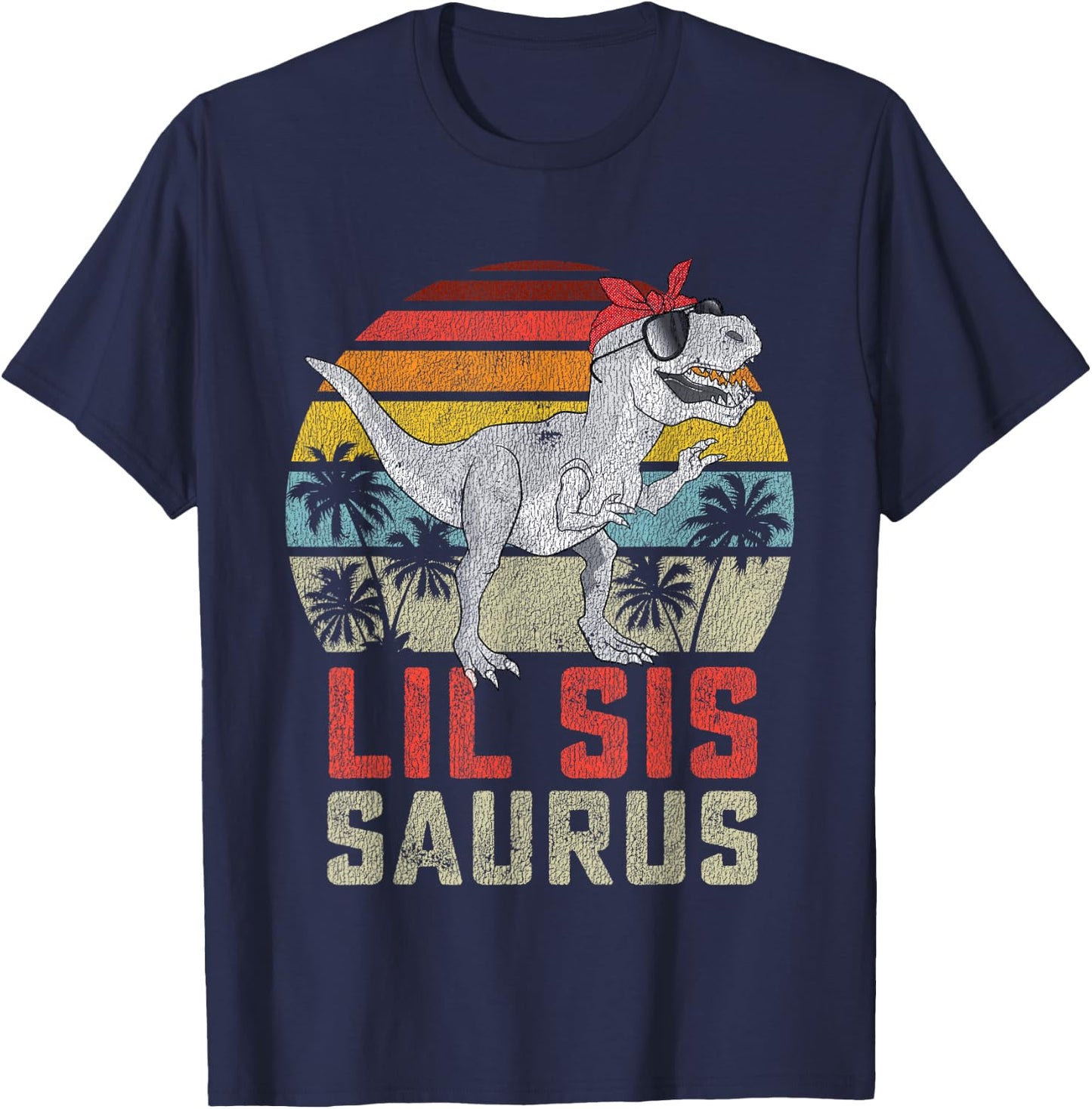 Lilsissaurus T-Rex Dinosaur Lil Sis Saurus Sister Family T-Shirt - T-Shirt | Navy