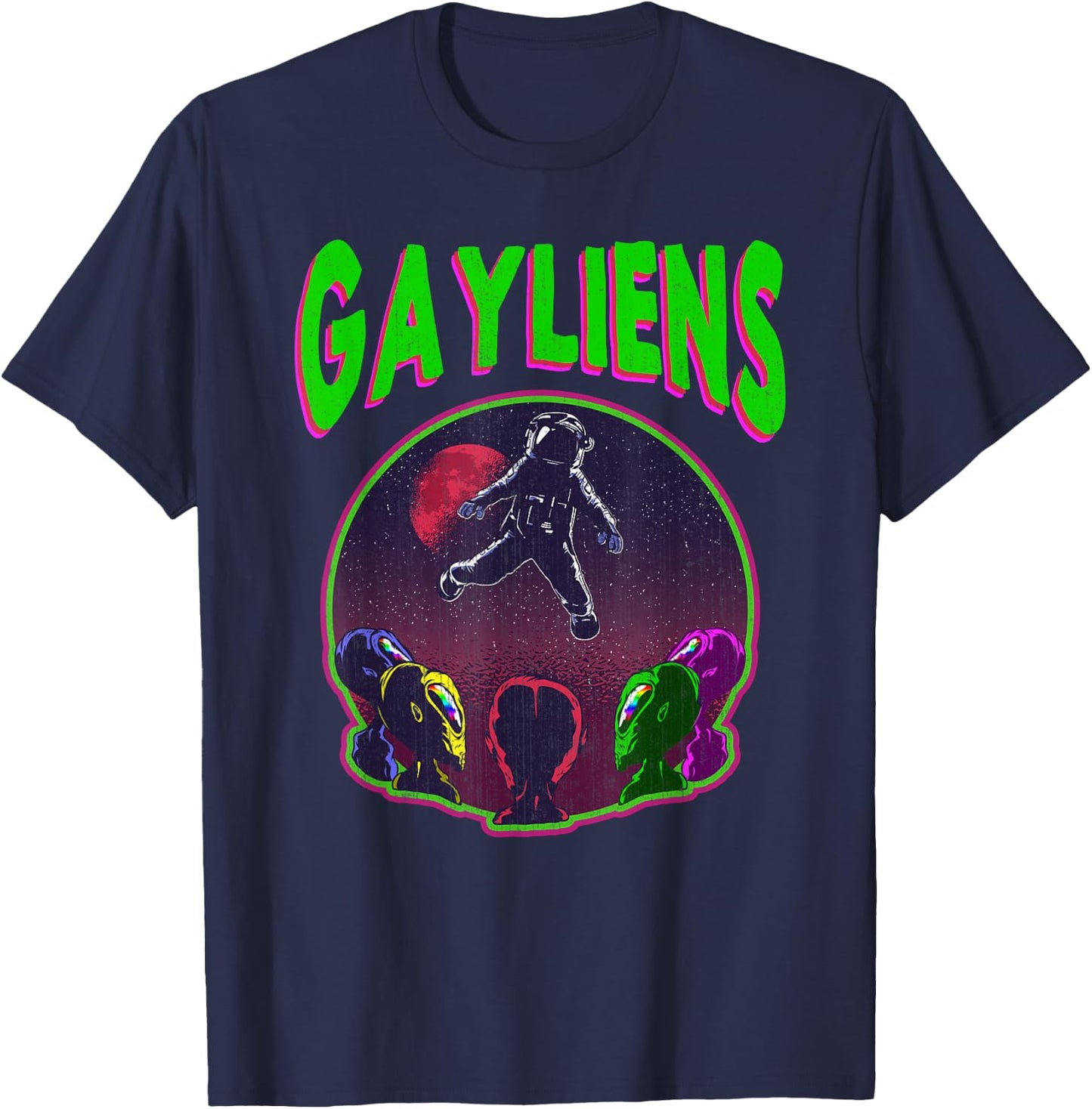 Gayliens Gay LGBTQ Rainbow Space Aliens Moon Astronaut Gift T-Shirt - T-Shirt | Navy