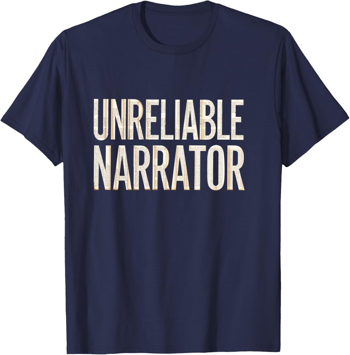 Unreliable Narrator Shirt Men Women Literary Lover Writer T-Shirt - T-Shirt | Navy