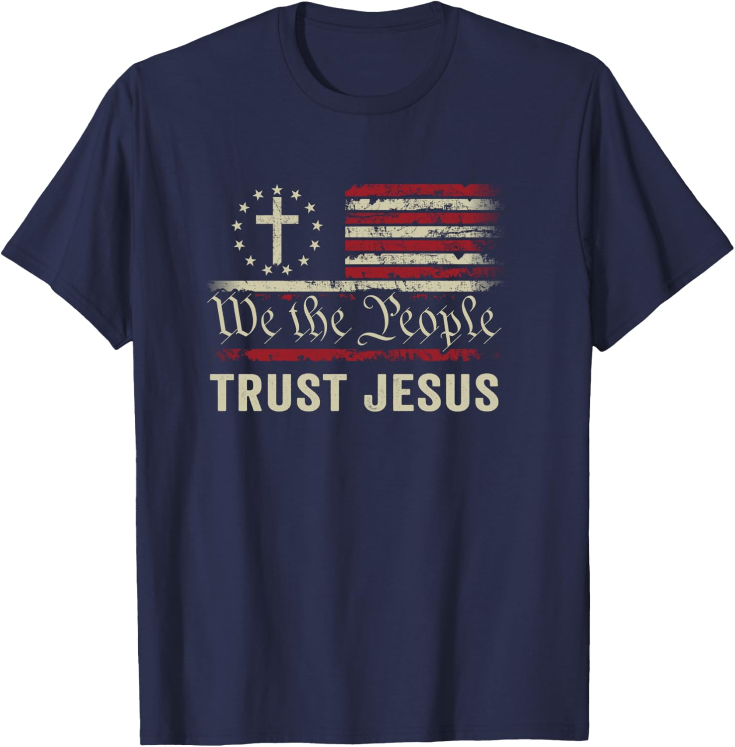We The People Trust Jesus - USA Flag Christian Patriotic T-Shirt - T-Shirt | Navy