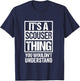 It's A Scouser Thing You Wouldn't Understand Liverpool T-Shirt - T-Shirt | Navy