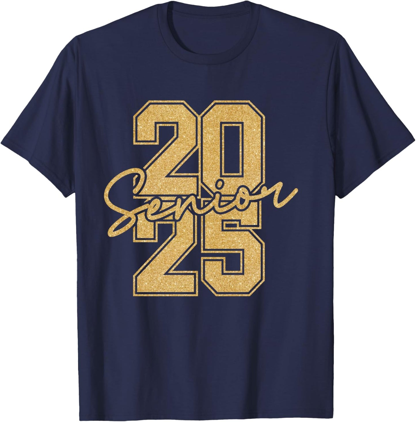Senior 2025 Class of 2025 Gold Black Senior Graduation Gift T-Shirt - T-Shirt | Navy