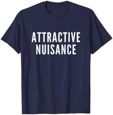 Attractive Nuisance T-Shirt - T-Shirt | Navy