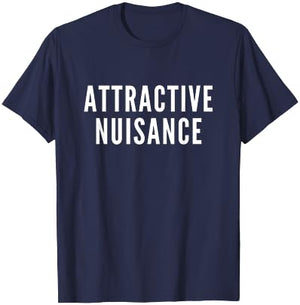 Attractive Nuisance T-Shirt - T-Shirt | Navy