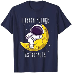 I teach future astronauts kindergarten teacher Astronomy Men Women Kids T-Shirt - T-Shirt | Navy