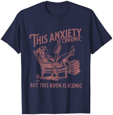 Funny Bookish Anxiety Humor Book Lover Bookworm Librarian T-Shirt - T-Shirt | Navy