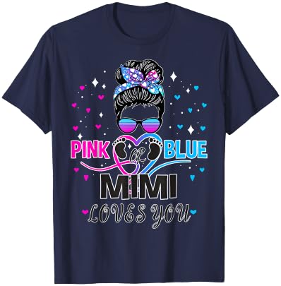 Messy Bun Pink Or Blue Mimi Loves You Gender Reveal Baby T-Shirt - T-Shirt | Navy