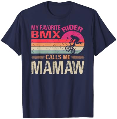 My Favorite BMX Rider Calls Me Mamaw Vintage T-Shirt - T-Shirt | Navy