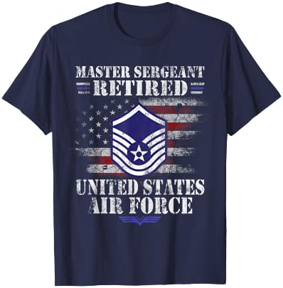 Master Sergeant Retired Air Force Military Veterans Day T-Shirt - T-Shirt | Navy