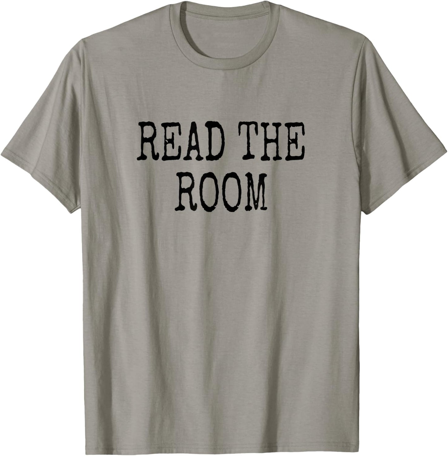Read the Room T-Shirt - T-Shirt | Sand