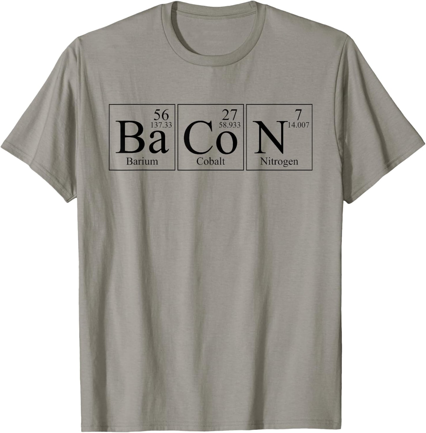 BaCoN Barium Cobalt Nitrogen Periodic Elements Funny T-Shirt - T-Shirt | Sand