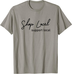 Shop local, support local! T-Shirt - T-Shirt | Sand