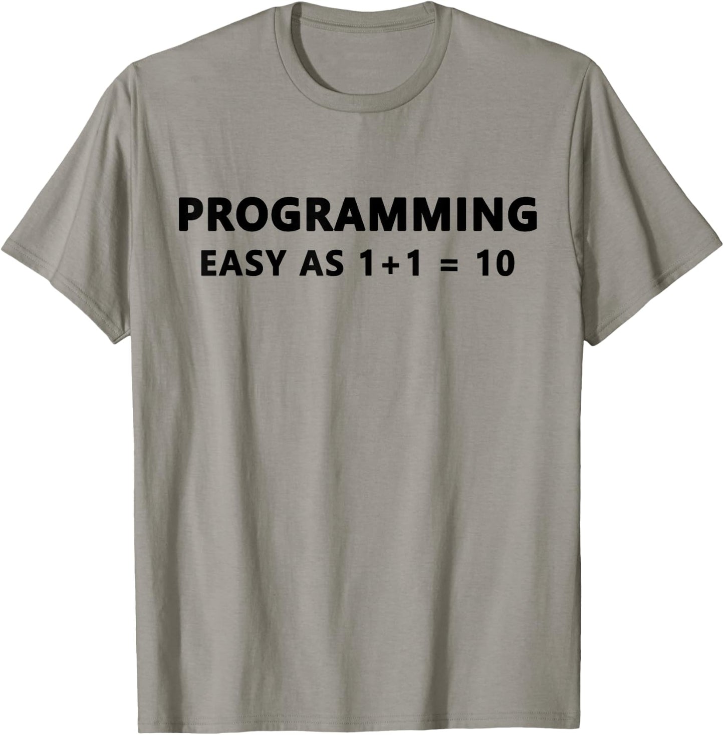 Funny Programming Binary System Coding T-Shirt - T-Shirt | Sand
