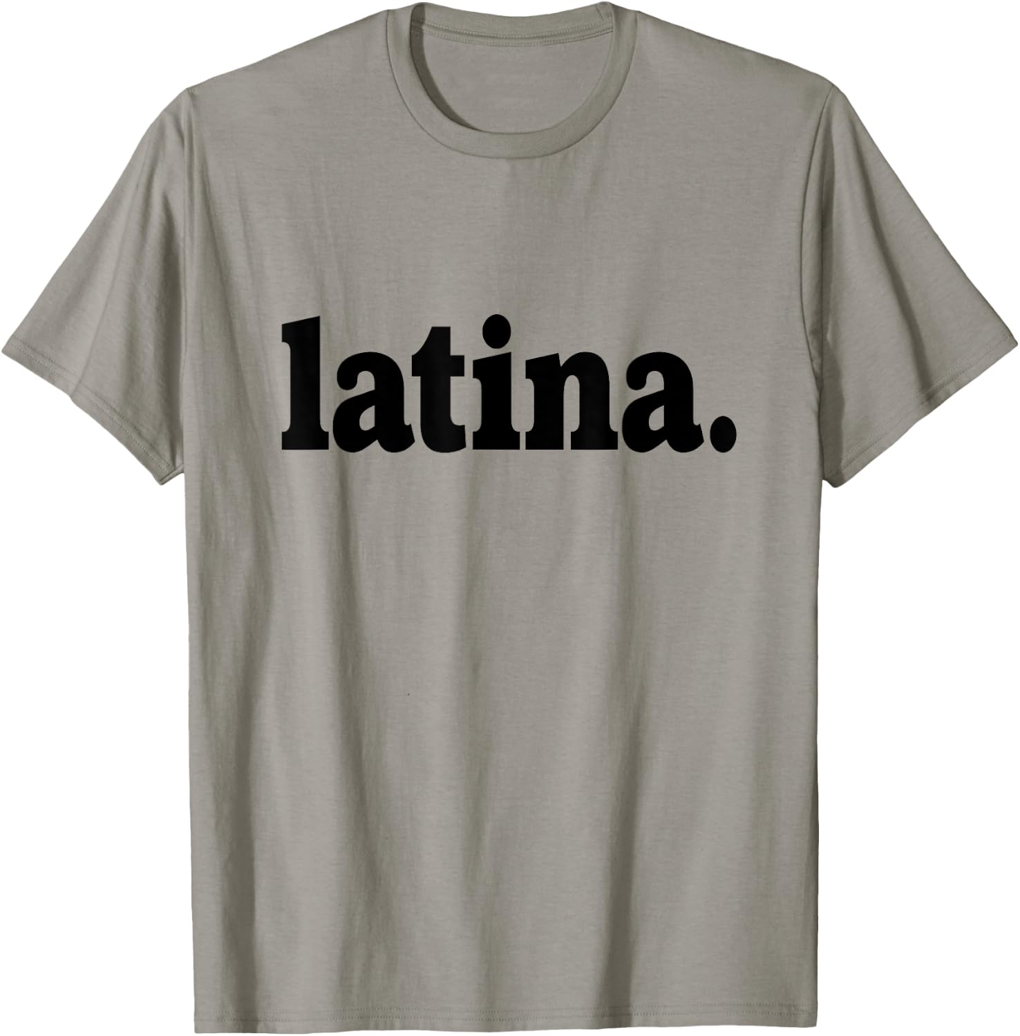 Latina Saying Cute Letter Text Latin Women Mujer Latina T-Shirt - T-Shirt | Sand