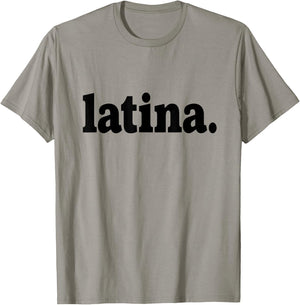 Latina Saying Cute Letter Text Latin Women Mujer Latina T-Shirt - T-Shirt | Sand