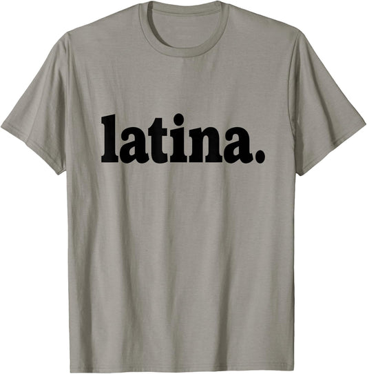 Latina Saying Cute Letter Text Latin Women Mujer Latina T-Shirt - T-Shirt | Sand