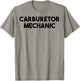 Carburetor Mechanic T-Shirt - T-Shirt | Sand