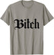Offensive Vulgar Aesthetic BITCH Edgy Pink E-girl E-boy T-Shirt - T-Shirt | Sand