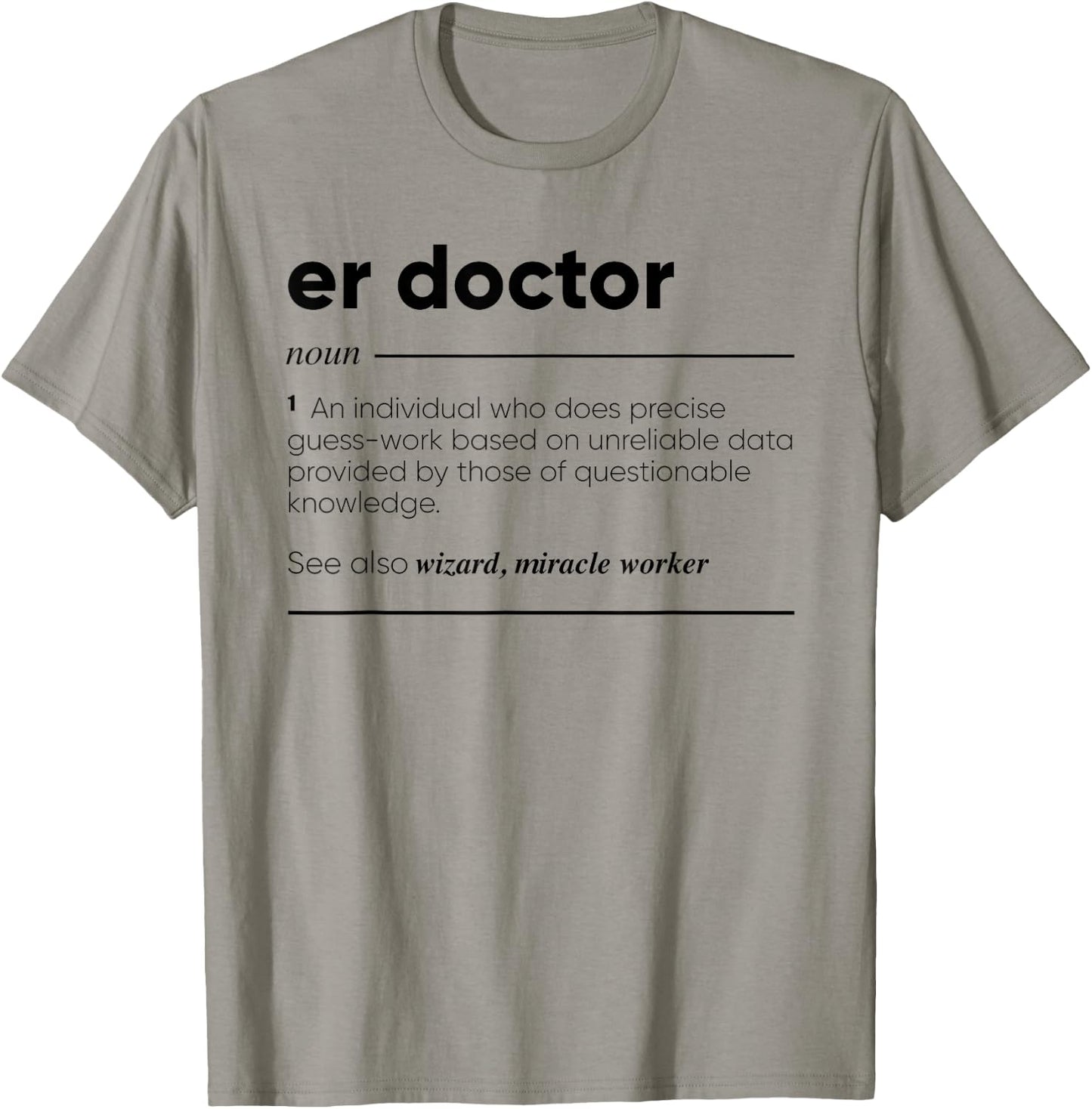 ER Doctor Funny Definition T-Shirt - T-Shirt | Sand