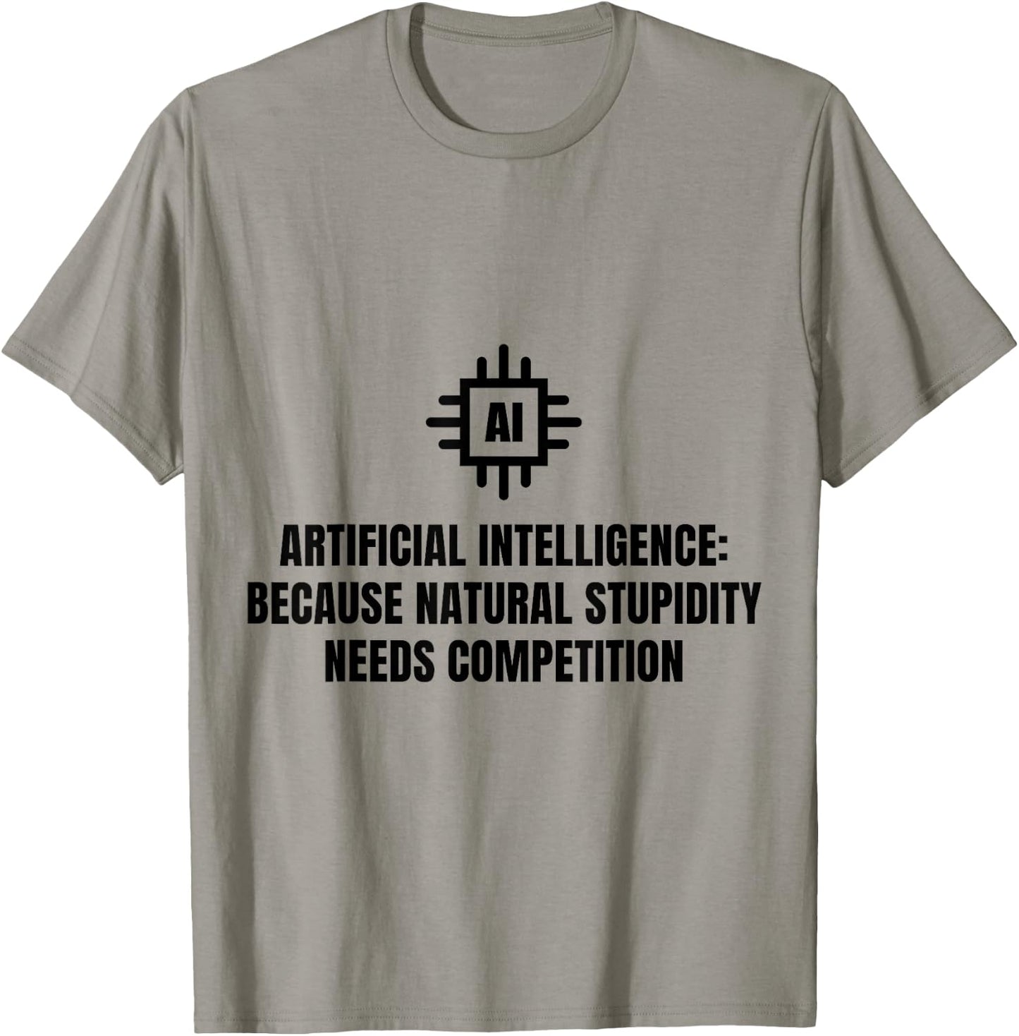 Funny AI Artificial Intelligence Machine Learning Ai Joke T-Shirt - T-Shirt | Sand